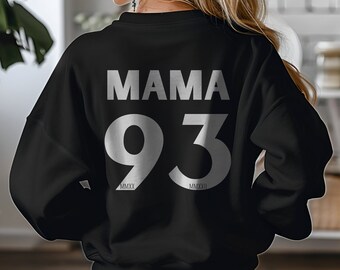 Personalisierter Mama Pullover Rücken Muttertag Geschenk Sweater Mama Römische Zahlen Sweater Jahren Geburtstag Muttertagsgeschenk Rückseite