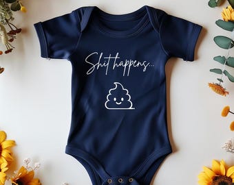 Shit happens baby bodysuit, funny romper, funny bodysuit, cheeky saying, ironic humor, baby party gift, parent humor