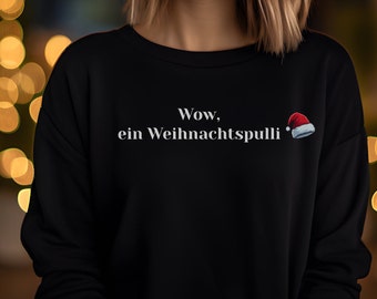 Wow, a Christmas sweater. Funny, ironic, unimpressed Christmas sweater, funny, provocative, anti Christmas sweater, unisex