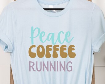 Camiseta Peace Coffee Running / Regalo en cualquier momento / Regalo de Navidad para entusiastas del café y corredores / Mini Marathon 5k 10k Runner