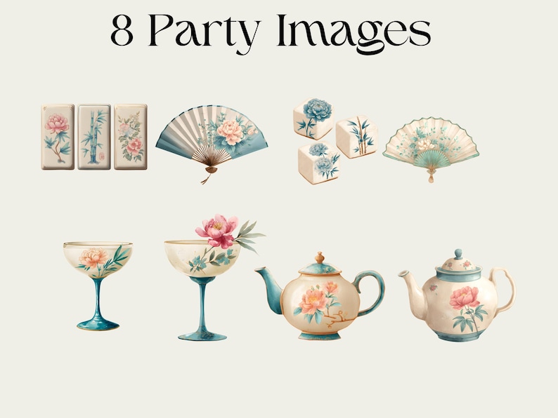 May include: Watercolor illustration of party images, including fans, teacups, teapots, and decorative boxes. The images feature floral designs in shades of pink, blue, and gold. The text "8 Party Images" is at the top.