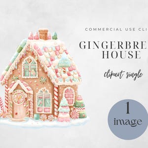 May include: Watercolor illustration of a gingerbread house with a snow-covered roof and colorful candy decorations. The house features a pink door, windows, and a chimney. Text reads "Gingerbread House" and "Clipart Single".