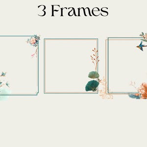 May include: Three decorative frames with floral and bird illustrations. Each frame has a square or rectangular shape with a teal and gold border. The frames are adorned with flowers, leaves, and birds in shades of pink, orange, and teal.