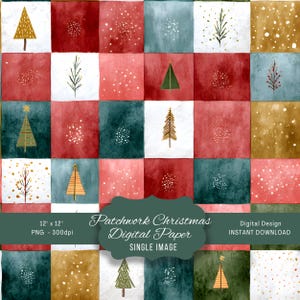May include: A digital paper design featuring a patchwork pattern with Christmas-themed elements. The design includes squares of red, green, white, and gold, each with a watercolor texture and illustrations of Christmas trees and snowflakes. The image is 12 x 12 inches.