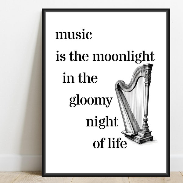 Music is the Moonlight, Inspiring Quote Art Print, Office Home Soulful Wall Decor Poster, Printable Digital Download