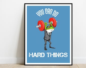 Motivational Quote Print: You Can Do Hard Things, Home Office Decor (Digital Download)