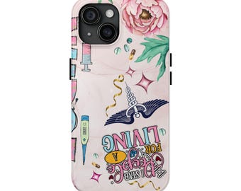 Nurse Phone Cases, Fits iPhone, Galaxy devices, Funny Quote Nurse Gift, Medical Professional Phone Cover, Hospital Humor, RN Graduation Gift