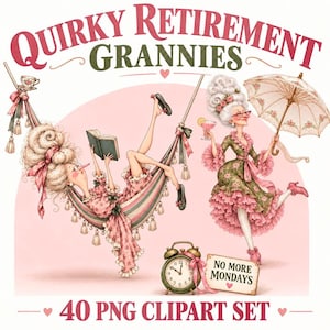 Puede incluir: Un conjunto de ilustraciones digitales titulado QUIRKY RETIREMENT GRANNIES que muestra a dos personajes mayores, uno leyendo en una hamaca a rayas y otro con un cóctel y una sombrilla, junto a un despertador y un cartel NO MORE MONDAYS.