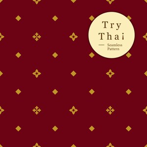 May include: Seamless pattern with a deep red background and repeating gold geometric shapes. The design includes small diamonds and four-petal floral motifs. A cream-colored circle with the text "Try Thai" and "Seamless Pattern" is in the upper right corner.