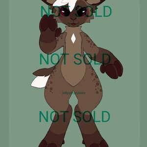 May include: A digital illustration of a cartoon deer-like character in shades of brown, tan, and white, with a diamond-shaped marking on its chest. The words "NOT SOLD" are overlaid on the image.