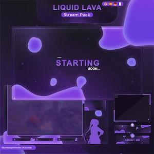 May include: Purple and black Twitch stream overlay with the text "LIQUID LAVA" and "Stream Pack". The overlay also includes a purple and black "STARTING SOON..." banner and a purple and black "ABOUT ME" button.