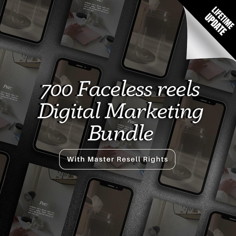 Może przedstawiać: Reklama pakietu marketingu cyfrowego z wieloma makietami smartfon&oacute;w. Tekst brzmi "700 Faceless reels Digital Marketing Bundle" z "With Master Resell Rights" poniżej. Naklejka "Lifetime Update" znajduje się w rogu.
