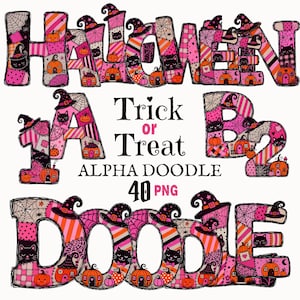 May include: A digital graphic set featuring the text HALLOWEEN, 1A, B2, TRICK OR TREAT, ALPHA DOODLE, and 40 PNG. The letters are filled with pink, orange, and black patterns including spiderwebs, pumpkins, witch hats, and black cats.