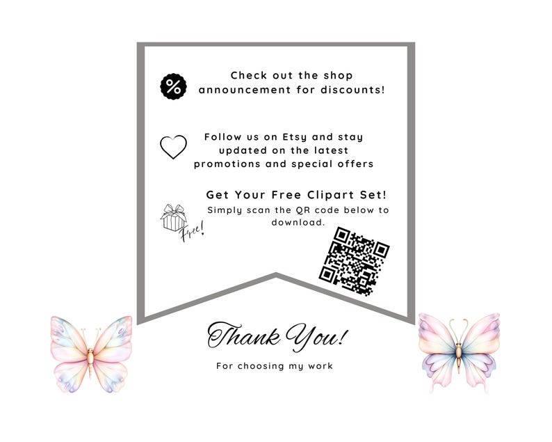 Puede incluir: Gr&aacute;fico blanco con texto y mariposas de acuarela. El texto incluye "&iexcl;Consulta el anuncio de la tienda para descuentos!" y "&iexcl;Obt&eacute;n tu conjunto de im&aacute;genes predise&ntilde;adas gratis!" con un c&oacute;digo QR. La imagen tambi&eacute;n dice "&iexcl;Gracias!"
