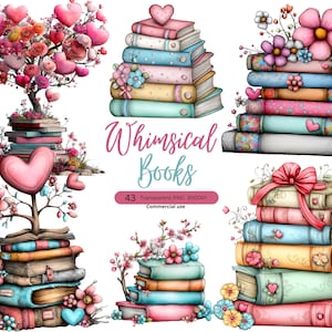 May include: A collection of whimsical book illustrations. Each stack of books is adorned with hearts, flowers, and ribbons. The color palette includes pinks, blues, and greens. The text "Whimsical Books" is displayed in a decorative font.