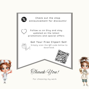 May include: An announcement with text and graphics. The text includes "Check out the shop announcement for discounts!" and "Get Your Free Clipart Set!" Two cartoon nurses are on either side of the announcement. A QR code is included.