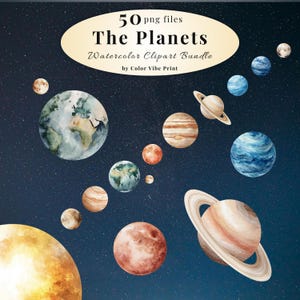 May include: Watercolor clipart bundle featuring planets, including Earth, Jupiter, and Saturn, against a dark blue starry background. The text "The Planets" and "Watercolor Clipart Bundle" are displayed on a gold oval.