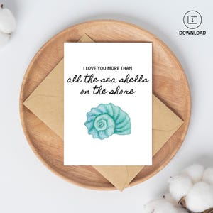 Cartão de dia dos namorados Love You More Than Seashells, para impressão, cartão Ocean Lover, cartão postal digital