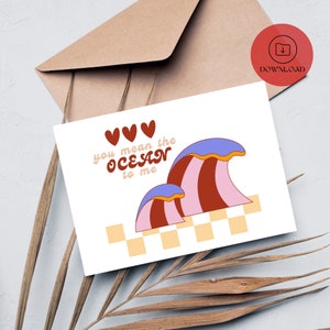 Sie bedeuten das Meer für mich-Groovy Valentinstag Karte-Printable Valentinstag Karte-Groovy Art Print-Retro Valentinstag Karte