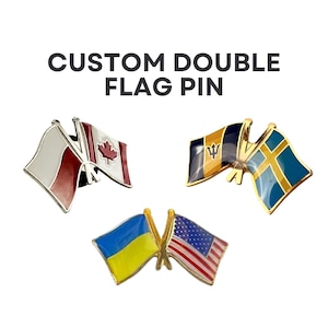 Custom Double Flag Pins, Set of 10, Crossed Country Flags, International Friendship Lapel Pins, Choose Your Flags, Gifts for Official Events