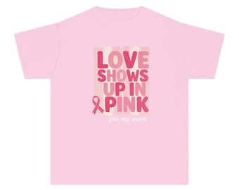 Youth Shirt | Personalized Breast Cancer Awareness Youth Size | Custom Love Shows Up In Pink Kids Tee