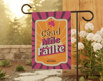 Céad Míle Fáilte Garden Flag 12"x18"  - Outdoor and Indoor Decor - Gifts for Home - Irish Yard Art - Flag Art - SPRING EDITION!