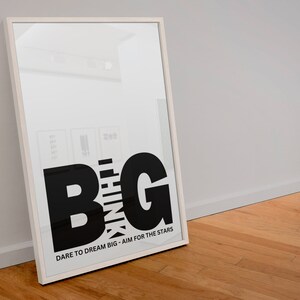 Think Big White Poster | Inspirational Wall Art | Minimalist Art Print | Wall Decor | Motivational Print | Office Decor