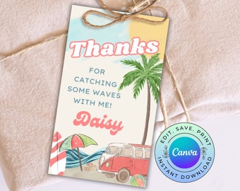 May include: A colorful thank you tag with a beach scene, a palm tree, a surfboard, a vintage van, and the text "Thanks for catching some waves with me! Daisy". The tag has a Canva logo with the text "Edit. Save. Print. Instant Download."