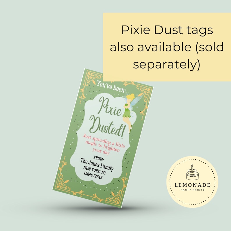Puede incluir: Una etiqueta verde y dorada con una ilustraci&oacute;n de hada y el texto "You've been Pixie Dusted!"  Just spreading a little magic to brighten your day. From: The Jones Family, New York, NY, Cabin 12345. Un c&iacute;rculo blanco con un icono de pastel rosa y el texto "LEMONADE PARTY PRINTS".