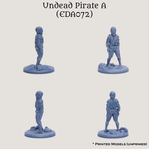 May include: A gray plastic miniature figure of an undead pirate with a tattered shirt and pants. The figure is standing on a round base. The figure is posed in a walking position with one arm raised and the other arm at its side. The figure is facing forward. The figure is part of a set of miniatures called "Undead Pirate A (EDAO72)".