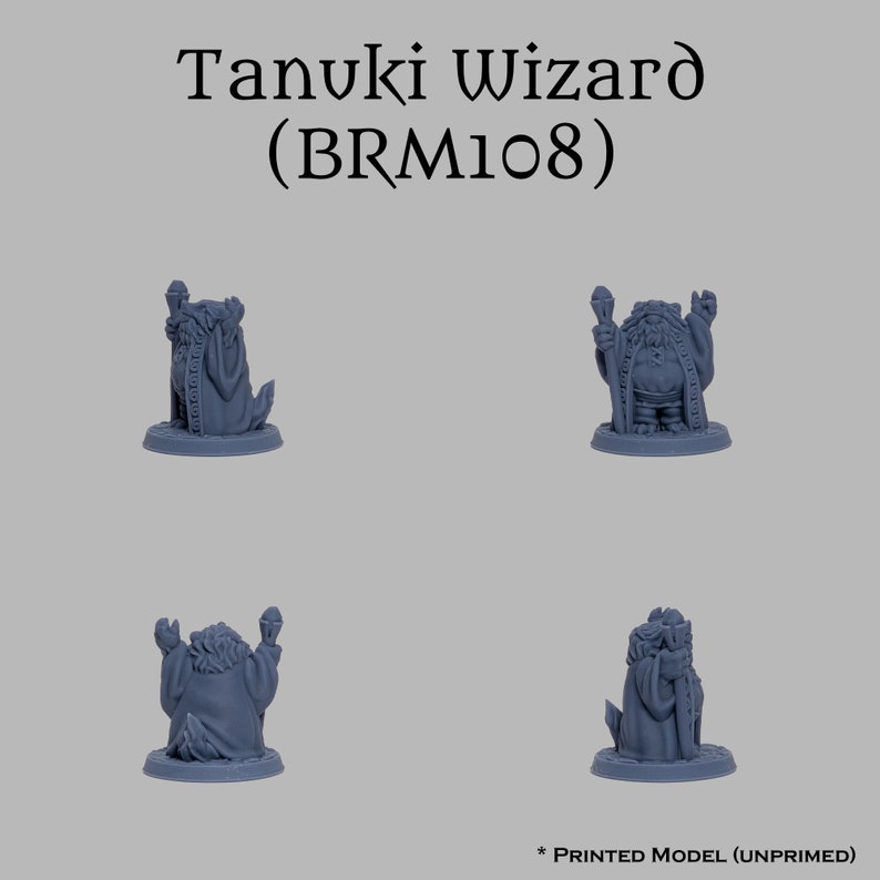 May include: A gray, 3D printed miniature of a tanuki wizard, standing with a staff in one hand and a raised hand in the other. The miniature is wearing a robe and has a beard and mustache. The miniature is on a round base.