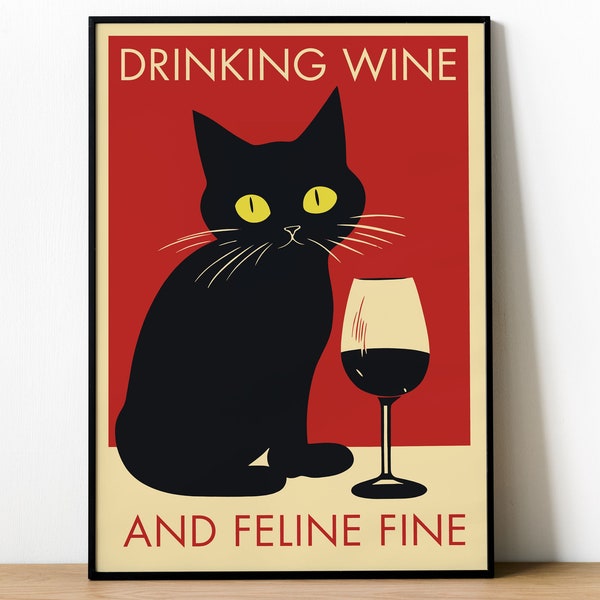 Black cat drinking wine and feline fine poster print | Funny cartoon take on Le Chat Noir, drinking wine and feeling fine wall art