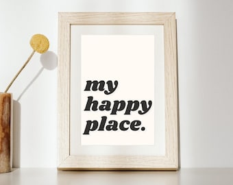 Digital Wall Art | Instant Download | Printable Art | Home Decor | My Happy Place