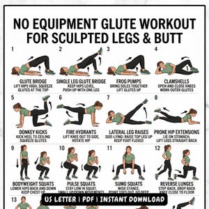 May include: A workout guide with illustrated exercises for glutes and legs. The title reads "NO EQUIPMENT GLUTE WORKOUT FOR SCULPTED LEGS & BUTT." The guide includes exercises like glute bridges, squats, and lunges. Text at the bottom says "US LETTER | PDF | INSTANT DOWNLOAD."
