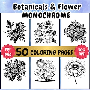 Könnte beinhalten: Ein digitaler Download mit sechs schwarz-weißen botanischen Illustrationen. Der obere Text lautet „Botanicals & Flower MONOCHROME“. Das Bild enthält den Text „50 COLORING PAGES“ und „PDF + PNG“ und „300 DPI“.