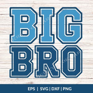 Big Bro Varsity SVG: Brother Announcement, Kid&#39;s Clothing  (Digital Download)