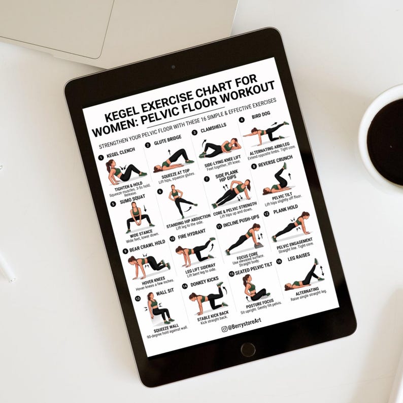 May include: A black tablet displays a Kegel exercise chart for women, with 16 simple exercises to strengthen the pelvic floor. The chart includes illustrations and instructions for each exercise, such as Kegel clench and glute bridge.