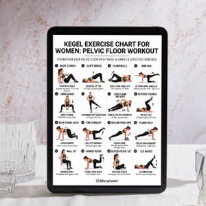 May include: A digital tablet displays a Kegel exercise chart for women. The chart features 16 exercises with illustrations and instructions to strengthen the pelvic floor. The text includes exercise names like "Kegel Clench" and "Glute Bridge".