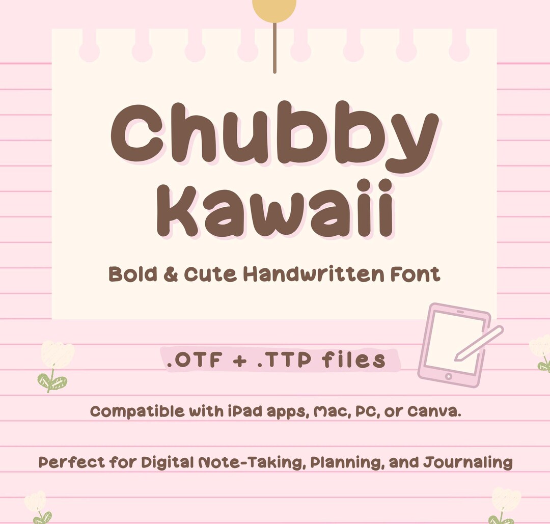 Chubby Kawaii Font: Bold Handwritten Style (TTF & OTF) Digital Download ...