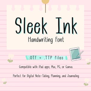 Könnte beinhalten: Digitalgrafik mit dem Text "Sleek Ink Handwriting Font" in schwarzer Schrift. Das Bild enthält ein Tablet mit Stift und Text, der die Kompatibilität mit verschiedenen Geräten und die Verwendung für digitale Notizen und Planung anzeigt.