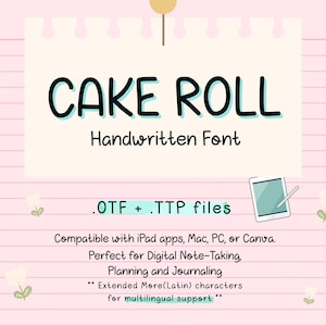 Peut inclure: Image promotionnelle pour la police d'écriture numérique "CAKE ROLL Handwritten Font". L'image comprend une tablette avec un stylet et du texte indiquant la compatibilité avec iPad, Mac, PC et Canva. Les fichiers .OTF et .TTP sont également mentionnés.