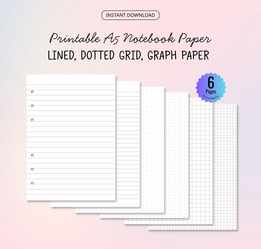 A5 Printable Notebook Paper | Lined, Graph, Dot Grid (6 Page PDF) - Etsy