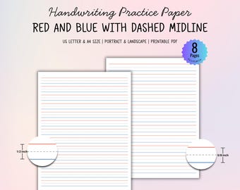 May include: Handwriting practice paper with red and blue lines and a dashed midline. Available in US Letter and A4 sizes, portrait and landscape. Two line spacing options: 1/2 inch (approx. 1.27 cm) or 5/8 inch (approx. 1.6 cm).