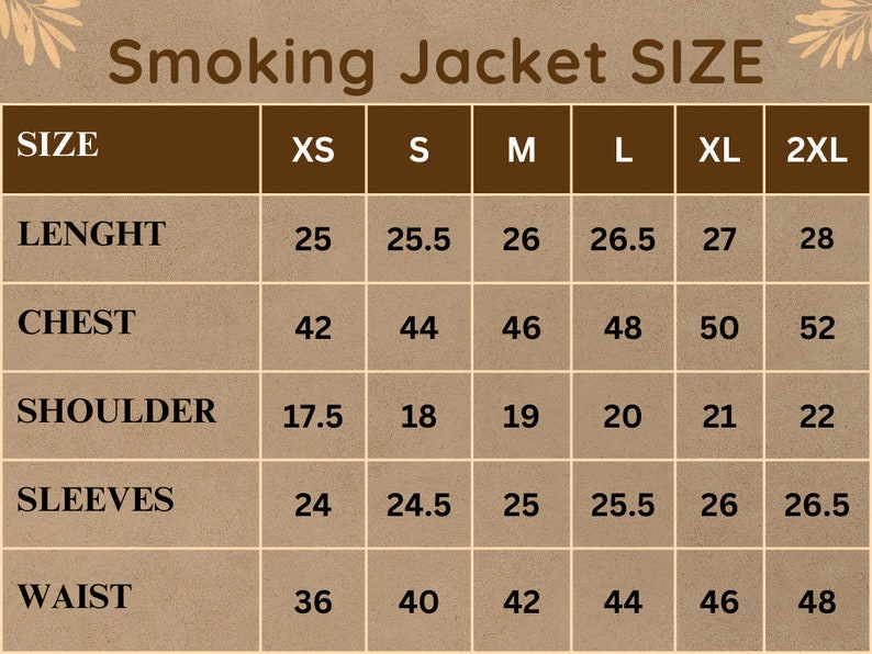 May include: A size chart for a smoking jacket, showing measurements in inches for different sizes, including XS, S, M, L, XL, and 2XL. The chart includes measurements for length, chest, shoulder, sleeves, and waist.