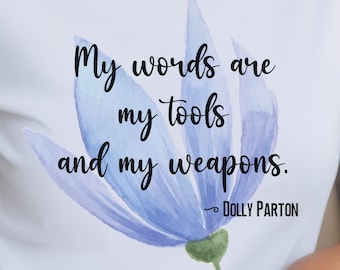 Dolly Parton Floral T-Shirt: Motivational Tee for Writers