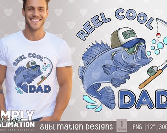 Reel Cool Dad Bass Fishing PNG | Father's Day Gift