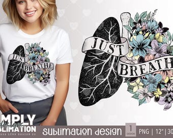 Il suffit de respirer | Poumons floraux | Sensibilisation au cancer du poumon | Ruban blanc | Causes | Fleurs | Poumons | Sublimation | png
