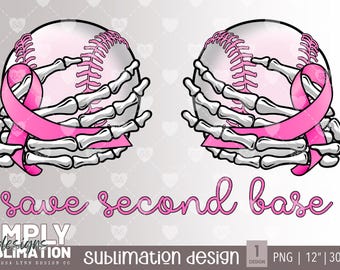 Baseball Save Second Base | Breast Cancer Awareness | Pink | October | Pink Ribbon | Sublimation
