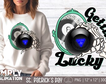 Gettin Lucky Magic 8 Ball St. Patrick’s Day Design | Sublimation | Png