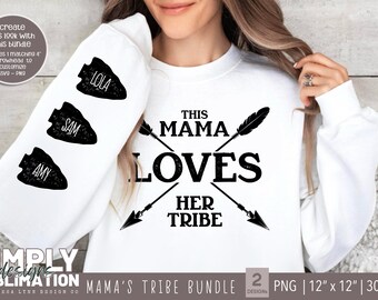 Mamas Tribe | DIY Customized Mama Design | Sublimation | DTF | Png